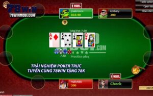 Trải nghiệm Poker trực tuyến cùng 78win tặng 78k